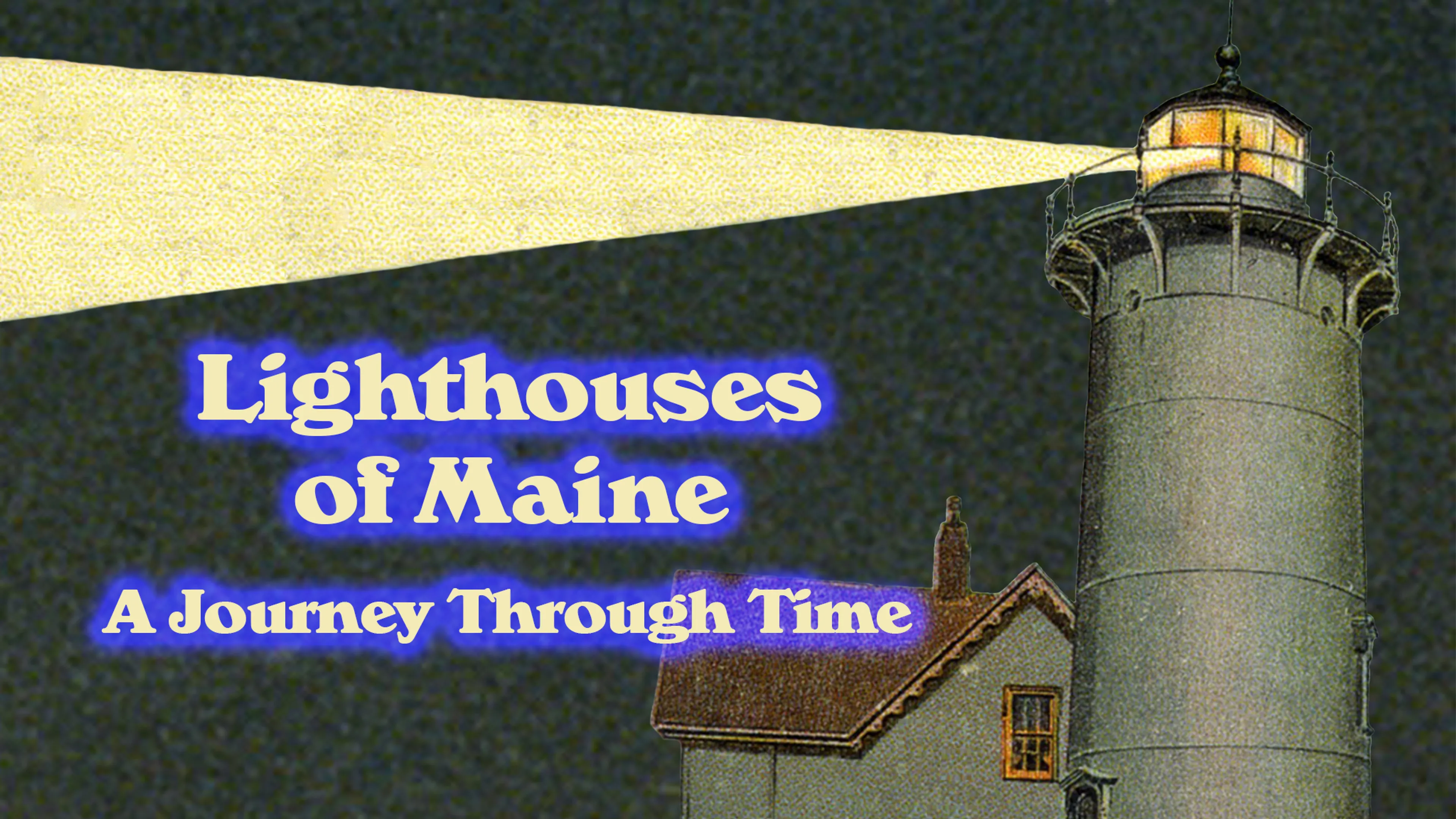 Lighthouses of Maine: A Journey Through Time poster